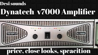 Dynatech v7000 Amplifier price overall looks Specification 🔥🔥🔥🔥🔥🔥🔥🔥🔥 [upl. by Ameerak]