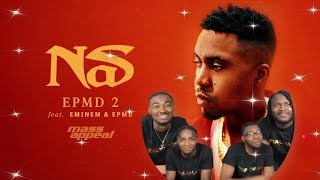 Nas  EPMD 2 feat Eminem amp EPMD Official Audio REACTION [upl. by Beck]