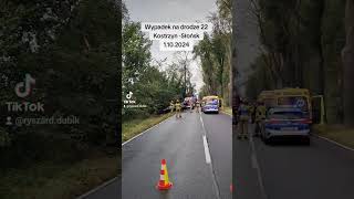 Wypadek na drodze K22 Kostrzyn Słońsk kostrzyn automobile psp lpr ratownik24 [upl. by Hamian995]