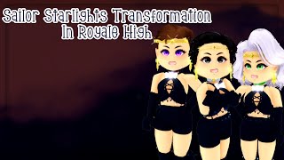 Sailor Starlights Transformation  Royale High [upl. by Nylear]