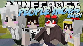 Minecraft  PEOPLE MOBS MOD Any Mob Turns into a HUMAN  Mod Showcase [upl. by Naara]