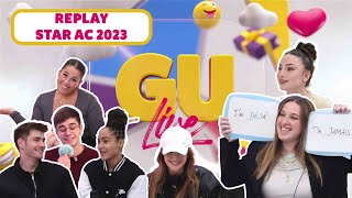 REPLAY STAR AC 2023 🎤 Helena Axel Julien Lénie Candice Clara et Margot étaient dans GuLive 🎉 [upl. by Eustace569]