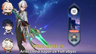 Arlecchino Full ABYSS  Genshin Impact Abyss 45  floor 12 9 Stars [upl. by Airotkciv]