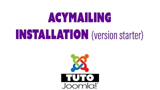 Acymailing  installation version starter [upl. by Alfie]