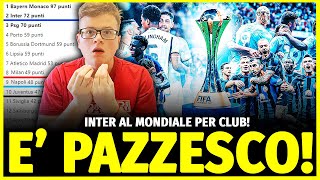 E TUTTO VERO LINTER E QUALIFICATA AL MONDIALE PER CLUB CON UNA FRA JUVE MILAN E NAPOLI [upl. by Eey569]