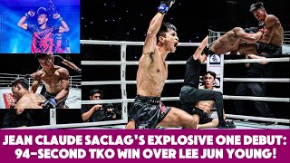 Jean Claude Saclags Explosive ONE Championship Debut 94Second TKO Win Over Lee Jun Young [upl. by Stormi68]