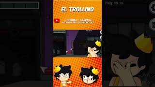 Trollino y Mikecrack vs willyrex among us [upl. by Aerdnac]