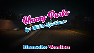 Unang Pasko  Willie Revillame  karaoke [upl. by Andy230]