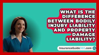 What Is the Difference Between Bodily Injury Liability and Property Damage Liability [upl. by Adnoloy106]