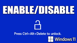 How To Enable or Disable CtrlAltDel to Login on Windows 11 [upl. by Stoneham]