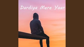 Dardiya Mere Yaar [upl. by Zacharias]