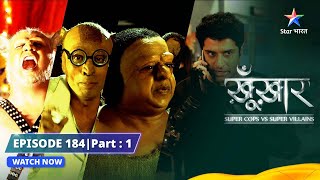 SuperCops Vs Super Villains  Choohe Bane Qaatil  Episode 184 Part1 starbharat [upl. by Heller73]