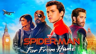 SpiderMan Far From Home Full Movie Hindi  Tom Holland Samuel L Jackson Zendaya  Facts amp Review [upl. by Aronow]