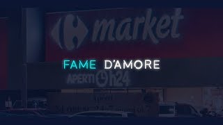 Carrefour  H24 – 4 – Fame d’amore 2018 [upl. by Dionne]