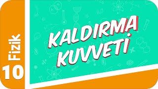 10 Sınıf Fizik  Kaldırma Kuvveti 2022 [upl. by Palladin]