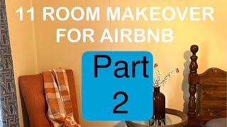 MAKEOVER AIRBNB HOUSE PART 2  11 ROOM MAKEOVER IN 4 DAYS [upl. by Ynoble]