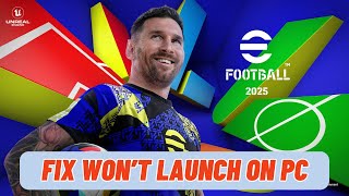 How To Fix eFootball 2025 Not Launching Error On PC  Fix eFootball 2025 Wont Launch Error [upl. by Newberry]