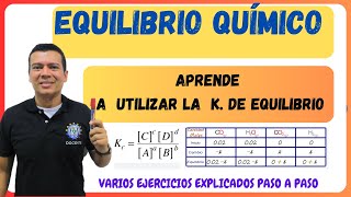 EQUILIBRIO QUIMICO como utilizar la constante de equilibrio Kc Ke Ejercicios y problemas [upl. by Winslow158]