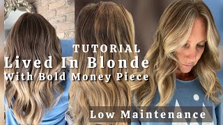 TUTORIAL  Lived In Blonde With BOLD Money Piece LOW MAINTENANCE [upl. by Ainoloppa924]