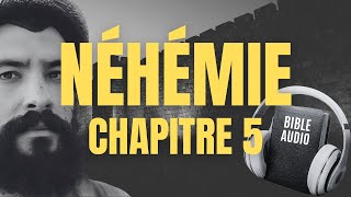 NÉHÉMIE 5  LA BIBLE AUDIO avec textes [upl. by Lebazi]