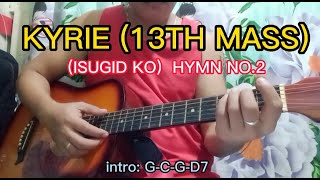 KYRIE 13th Mass isugid kokyrie kyrieeleison [upl. by Omarr449]