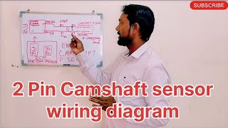 2 Pin Camshaft Position Sensor Wiring diagram [upl. by Borden]