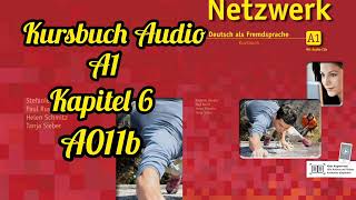 Netzwerk kursbuch A1 Audio KAPITEL 6 Zeit mit freunden A011b [upl. by Airetas]