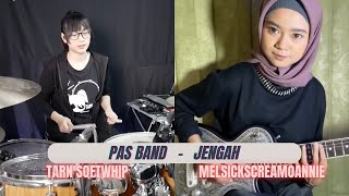 Jengah  Pas Band  Drum amp Guitar Covers Tarn Softwhip amp MelSickScreamoAnnie [upl. by Jania]