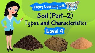 Types of Soil For Kids Science  TutWay [upl. by Garlan]