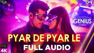 Remix Pyar De Pyar Le Full Audio Song Genius UtkarshIshita Himesh Dev NegiIkka amp Iulia bollywood dj [upl. by Amlev]