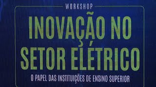 Parlamentares participam do workshop quotInovação no Setor Elétricoquot [upl. by Suzette]