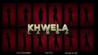 Calvin Mangena Ft Nyasha David amp Nutty O  Khwela Langa Official Video chakanaka abx [upl. by Fabe]