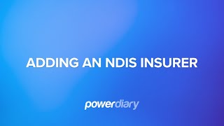 Adding an NDIS Insurer [upl. by Bac]