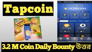 tap coin bot daily bounty 10 October [upl. by Benyamin]