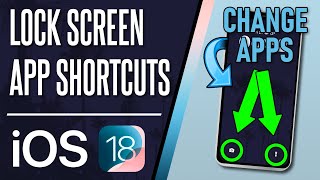 How to Change Lock Screen App Shortcuts on iPhone iOS 18 [upl. by Glavin]