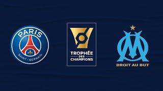 ⚽ TROPHÉE DES CHAMPIONS 2023 🇫🇷  PARIS SG  OLYMPIQUE DE MARSEILLE [upl. by Irene189]