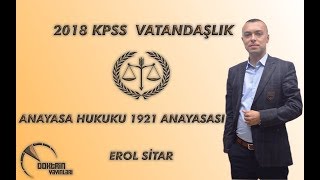 KPSS VATANDAŞLIK ANAYASA HUKUKU 1921 ANAYASASI [upl. by Inalaeham]