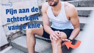 Pijn aan de achterkant van de knie Diagnoses en wat te doen [upl. by Haididej369]