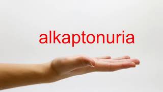 How to Pronounce alkaptonuria  American English [upl. by Anthony]