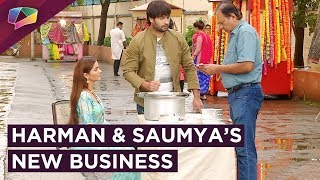 Harman And Saumya Start A New Business  Shakti  Colors tv [upl. by Eivlys426]