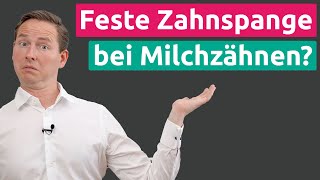 Milchzähne und feste Zahnspange  wie passt das zusammen KFO1  Praxis Dr Schmidt [upl. by Branch]