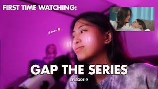 GAP THE SERIES EPISODE 9 REACTION • TAGALOG  PAU amp JAI [upl. by Hannavahs]