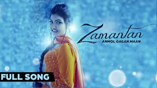 Zamantan  Official Music Audio  Anmol Gagan Maan  Songs 2015  Jass Records [upl. by Fausta]