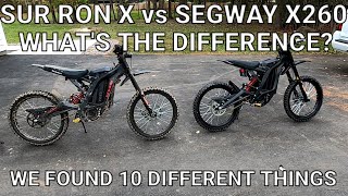 Sur Ron X vs Segway X260 Whats The Difference [upl. by Drofnats685]