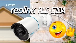 📹 Reolink RLC510A 👮‍♂️ Vigilancia con Inteligencia Artificial 🚨 [upl. by Worlock399]