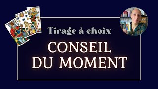 Tirage  Conseils du Moment Pensez à une question un sujet [upl. by Rooker]