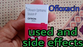 Ofloxacin ophthalmic solution ip ear and eye drop0from used and side effects in hindi [upl. by Nnaycnan314]