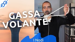 Come fare la GASSA VOLANTE Un nodo in 2 secondi [upl. by Analaj]