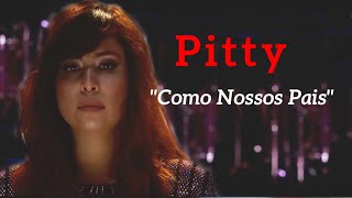 Pitty canta quotcomo nossos paisquot de Belchior Legendado [upl. by Bausch]