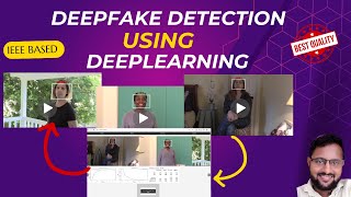 DeepFake Detection Using Deep Learning  Complete Project With Source Code  IEEE Based Project 2024 [upl. by Moises566]